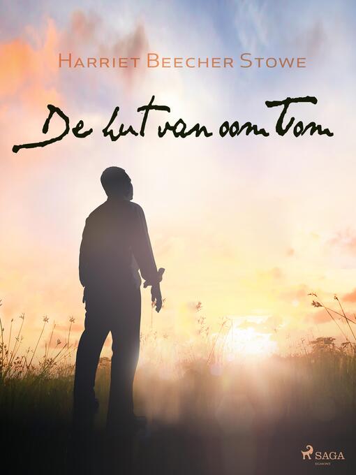 Titeldetaljer för De hut van oom Tom av Harriet Beecher Stowe - Tillgänglig